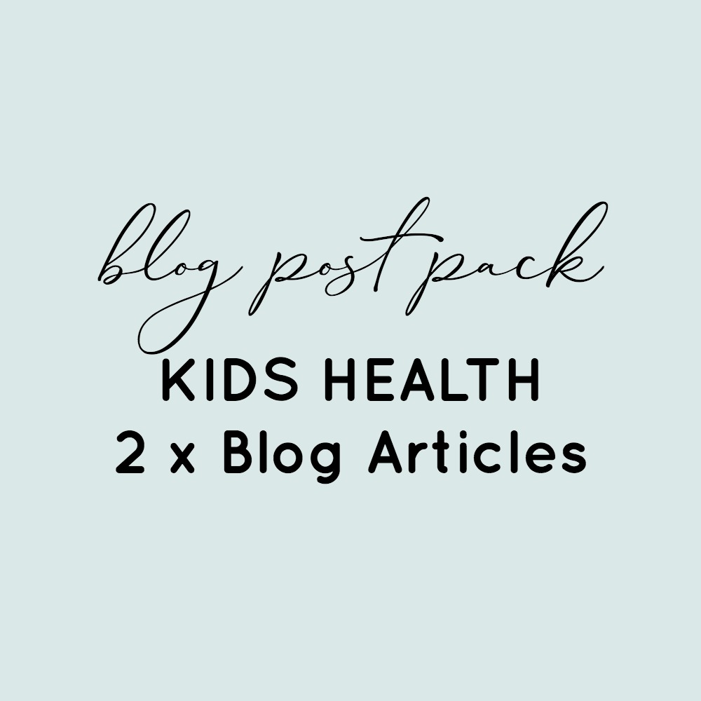 BLog Post Pack - Kids Health