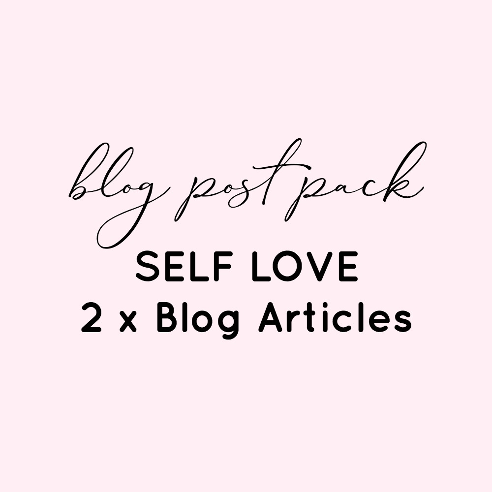 BLog Post Pack - Self Love